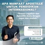 Apa Manfaat Apostille untuk Pendidikan Internasional (2)