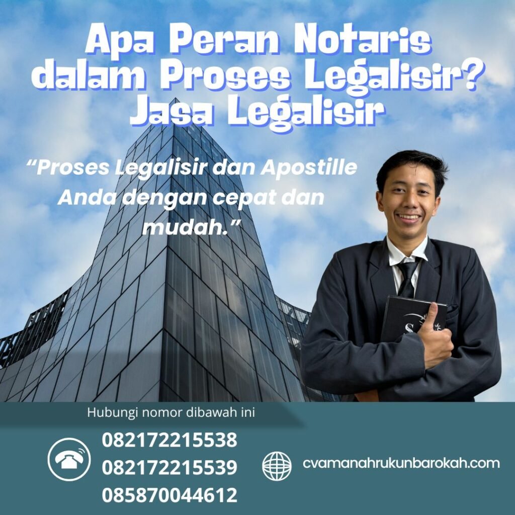 Apa Peran Notaris dalam Proses Legalisir Jasa Legalisir (1)