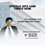 Apostille Akta Lahir Türkiye Resmi