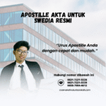 Apostille Akta untuk Swedia Resmi
