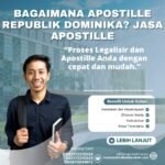 Bagaimana Apostille Republik Dominika Jasa Apostille