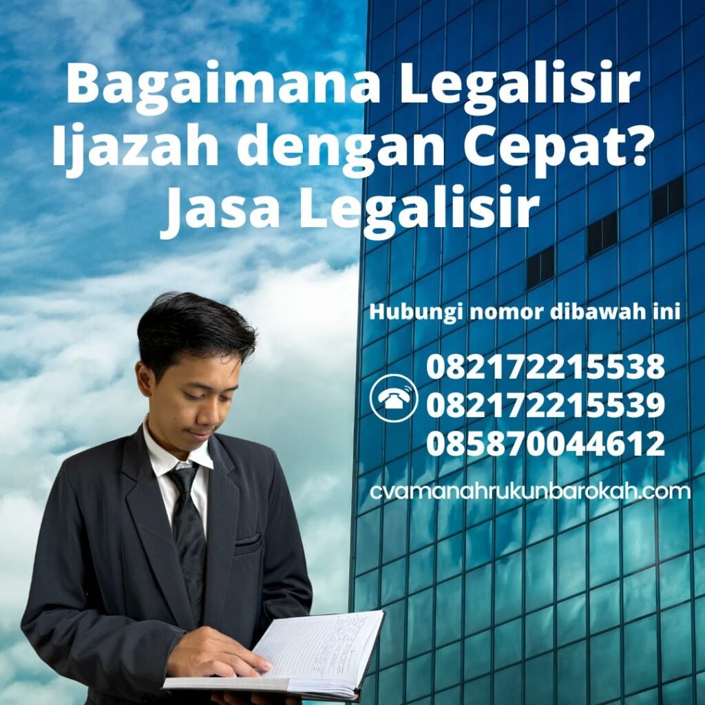Bagaimana Legalisir Ijazah dengan Cepat Jasa Legalisir (1)