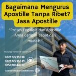 Bagaimana Mengurus Apostille Tanpa Ribet Jasa Apostille
