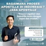 Bagaimana Proses Apostille di Indonesia Jasa Apostille
