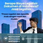 Berapa Biaya Legalisir Dokumen di Indonesia Jasa Legalisir