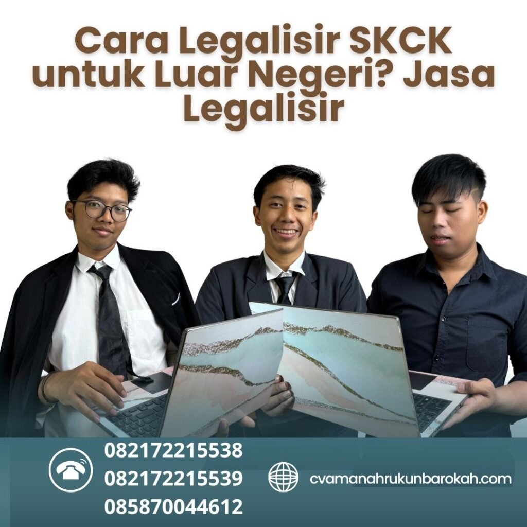 Cara Legalisir SKCK untuk Luar Negeri Jasa Legalisir (1)