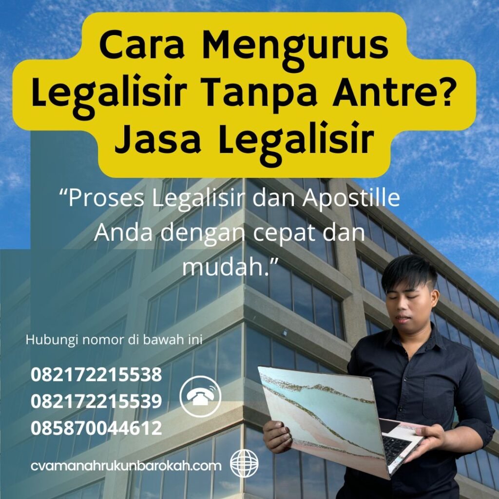 Cara Mengurus Legalisir Tanpa Antre Jasa Legalisir (1)