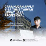 Cara Mudah Apply Visa Turis Taiwan Lewat Jasa Profesional