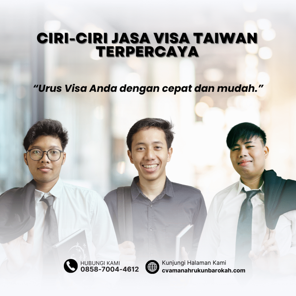 Ciri Ciri Jasa Visa Taiwan Terpercaya