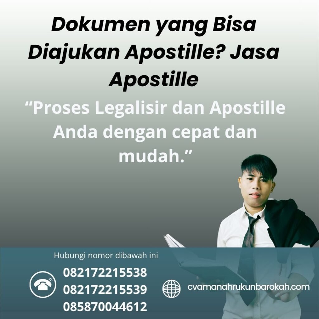 Dokumen yang Bisa Diajukan Apostille Jasa Apostille (1)