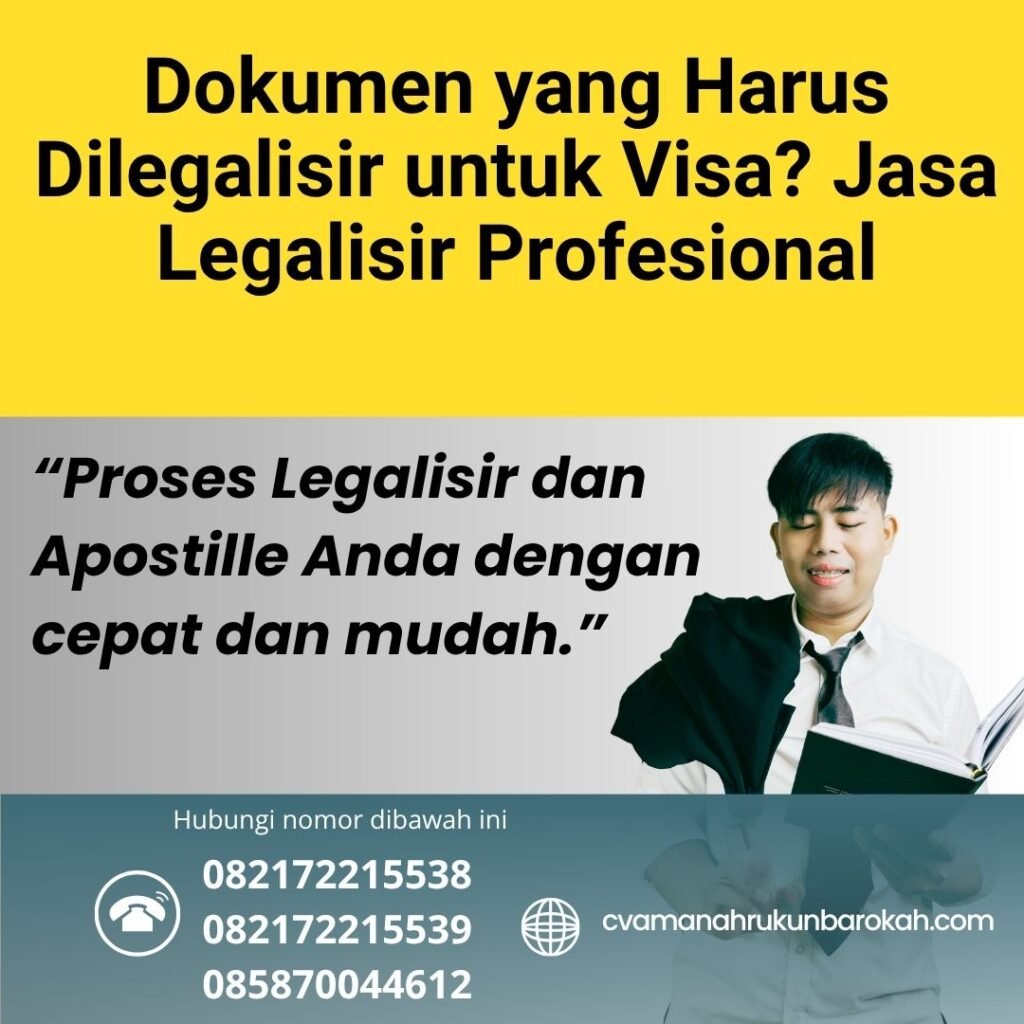 Dokumen yang Harus Dilegalisir untuk Visa Jasa Legalisir Profesional