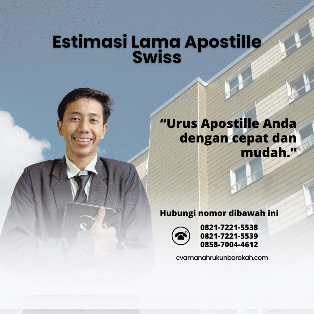 Estimasi Lama Apostille Swiss