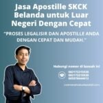 Jasa Apostille SKCK Belanda untuk Luar Negeri Dengan Cepat