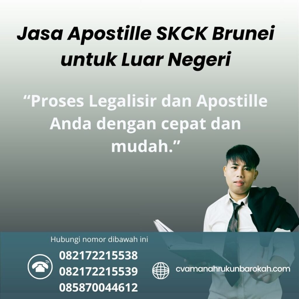 Jasa Apostille SKCK Brunei untuk Luar Negeri (1)