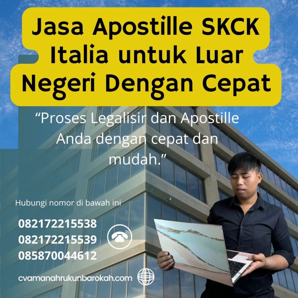 Jasa Apostille SKCK Italia untuk Luar Negeri Dengan Cepat (1)