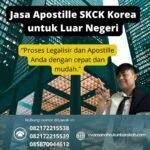 Jasa Apostille SKCK Korea untuk Luar Negeri