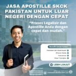 Jasa Apostille SKCK Pakistan untuk Luar Negeri Dengan Cepat