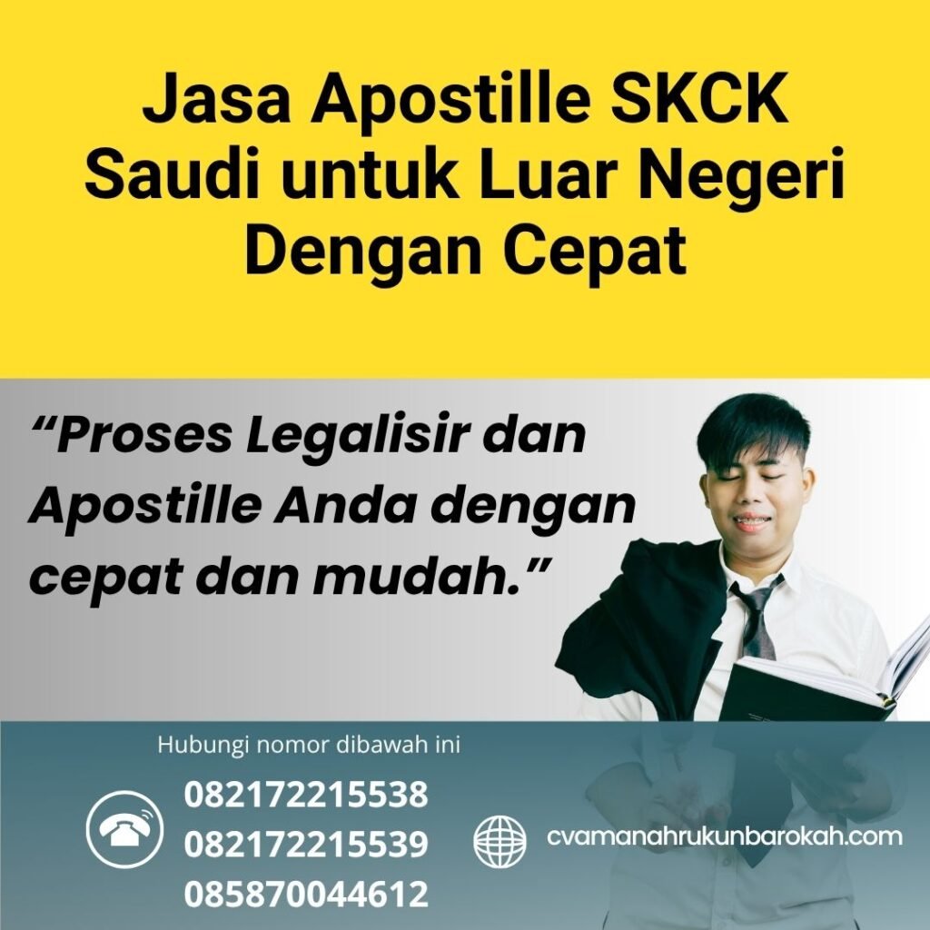 Jasa Apostille SKCK Saudi untuk Luar Negeri Dengan Cepat (1)
