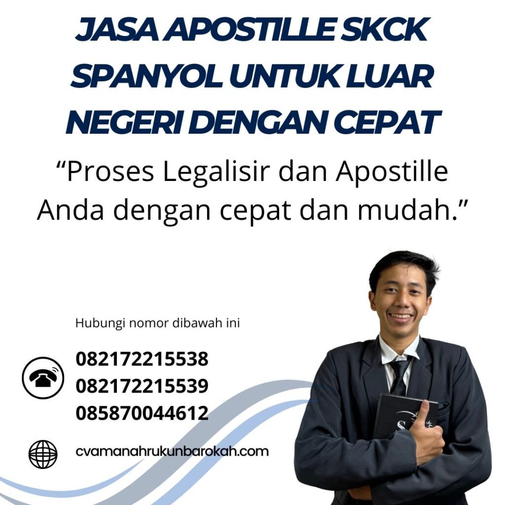 Jasa Apostille SKCK Spanyol untuk Luar Negeri Dengan Cepat (1)