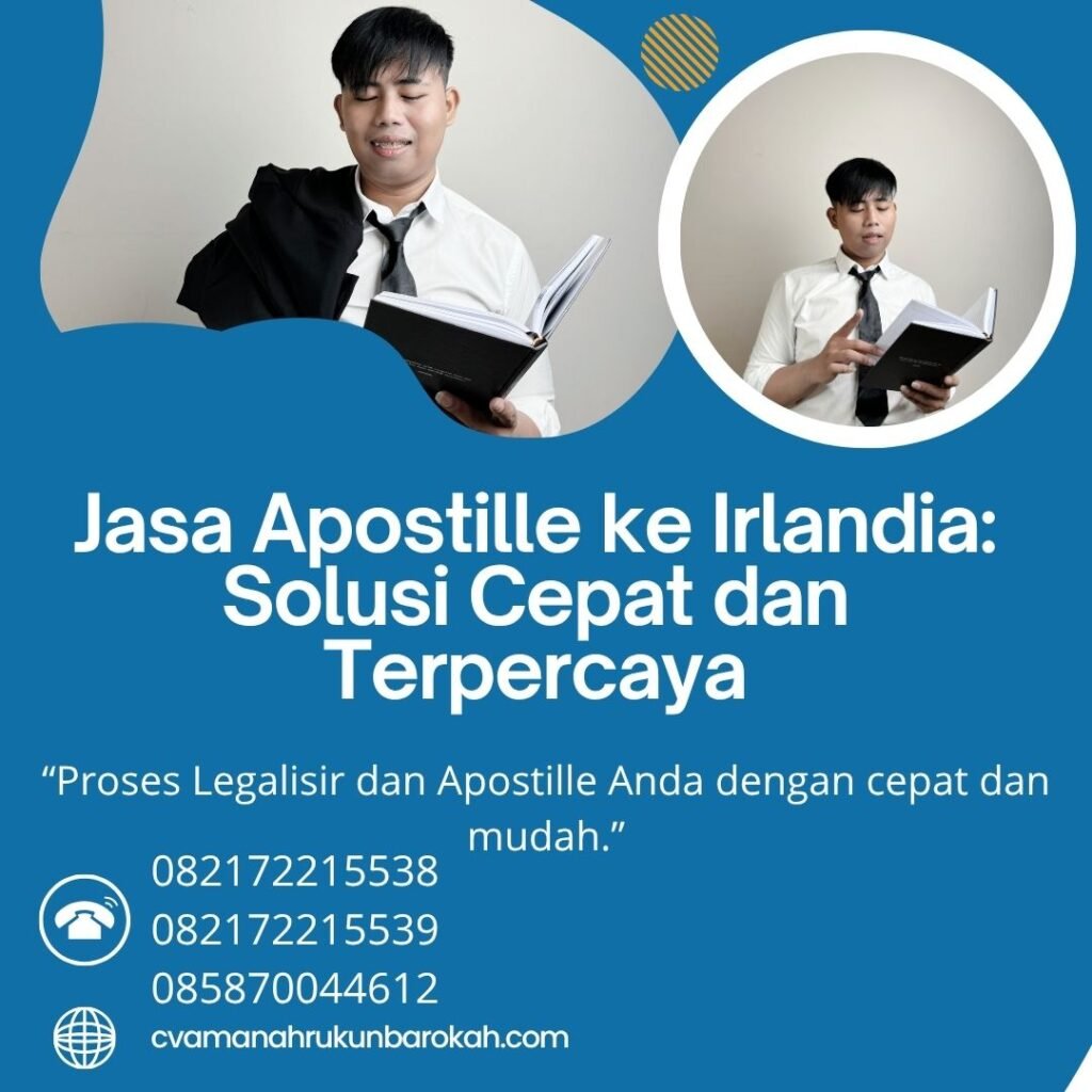 Jasa Apostille ke Irlandia Solusi Cepat dan Terpercaya