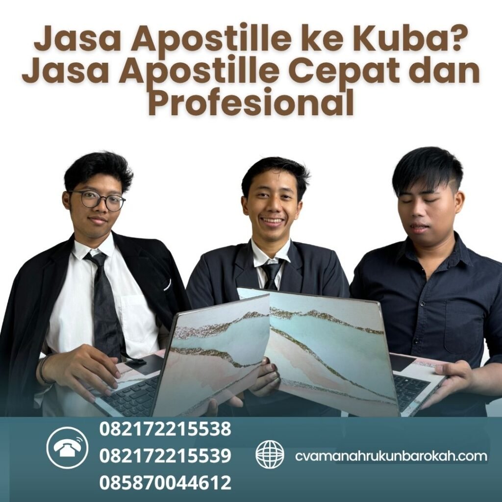 Jasa Apostille ke Kuba Jasa Apostille Cepat dan Profesional