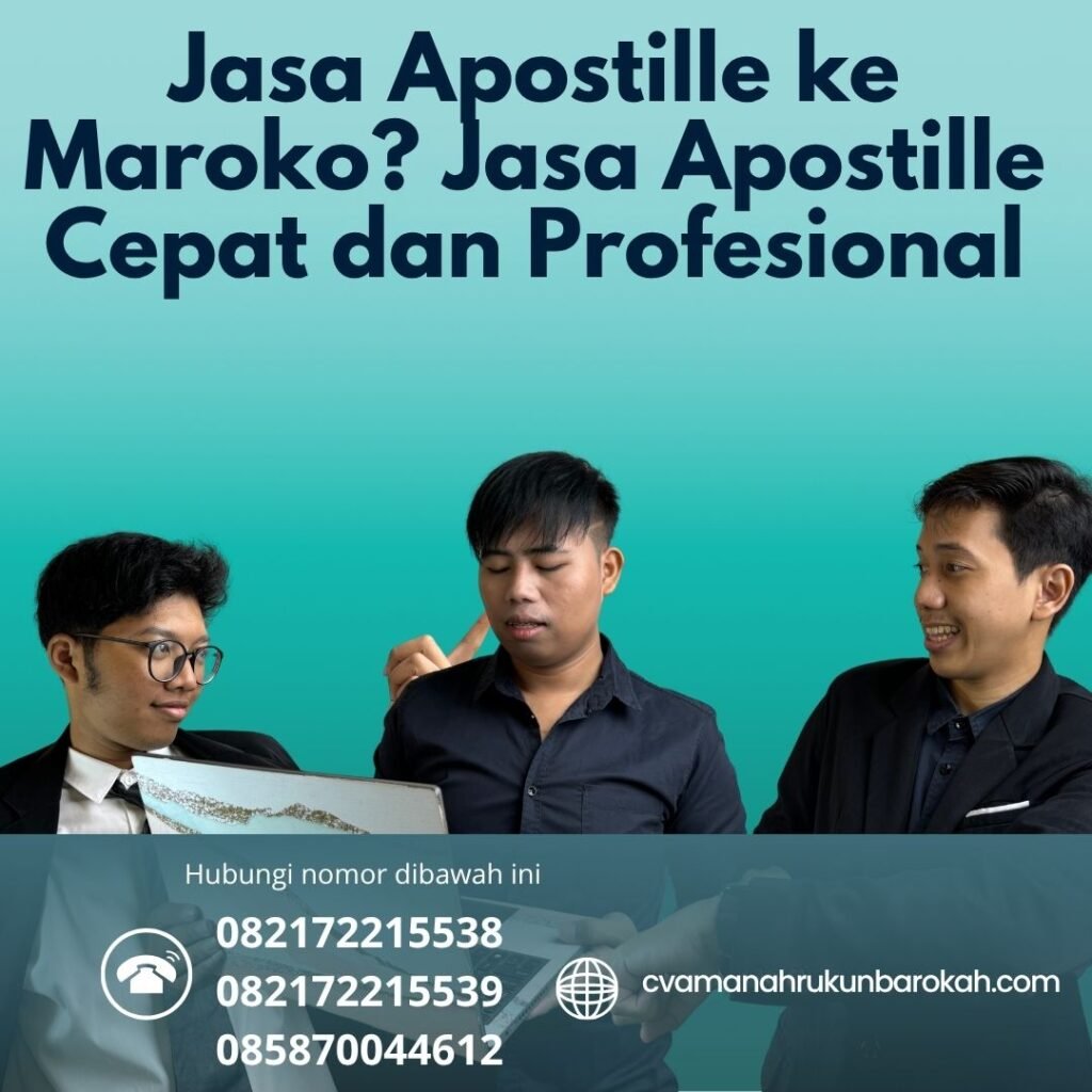 Jasa Apostille ke Maroko Jasa Apostille Cepat dan Profesional