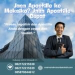 Jasa Apostille ke Meksiko Jasa Apostille Cepat