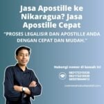 Jasa Apostille ke Nikaragua Jasa Apostille Cepat