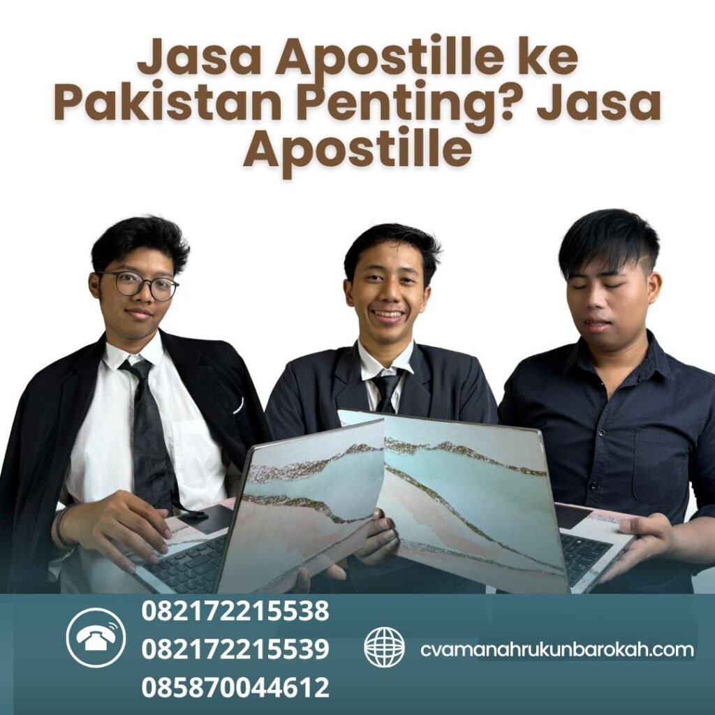 Jasa Apostille ke Pakistan Penting Jasa Apostille (1)