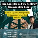 Jasa Apostille ke Peru Penting Jasa Apostille Cepat