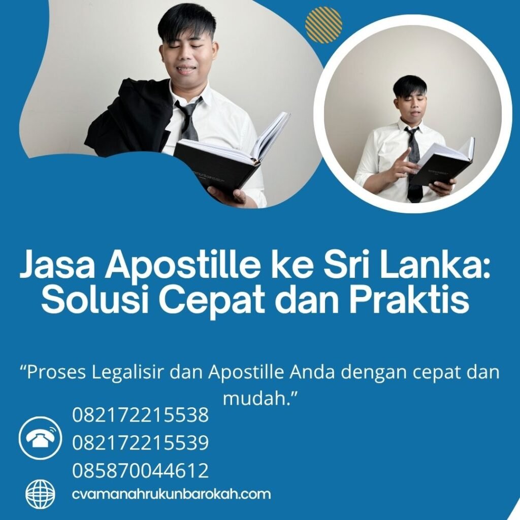 Jasa Apostille ke Sri Lanka Solusi Cepat dan Praktis