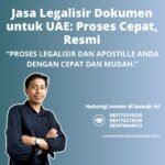 Jasa Legalisir Dokumen untuk UAE Proses Cepat, Resmi