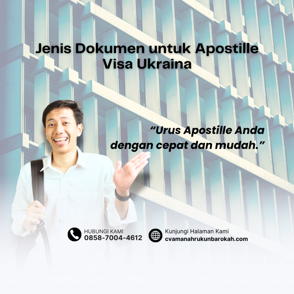 Jenis Dokumen untuk Apostille Visa Ukraina