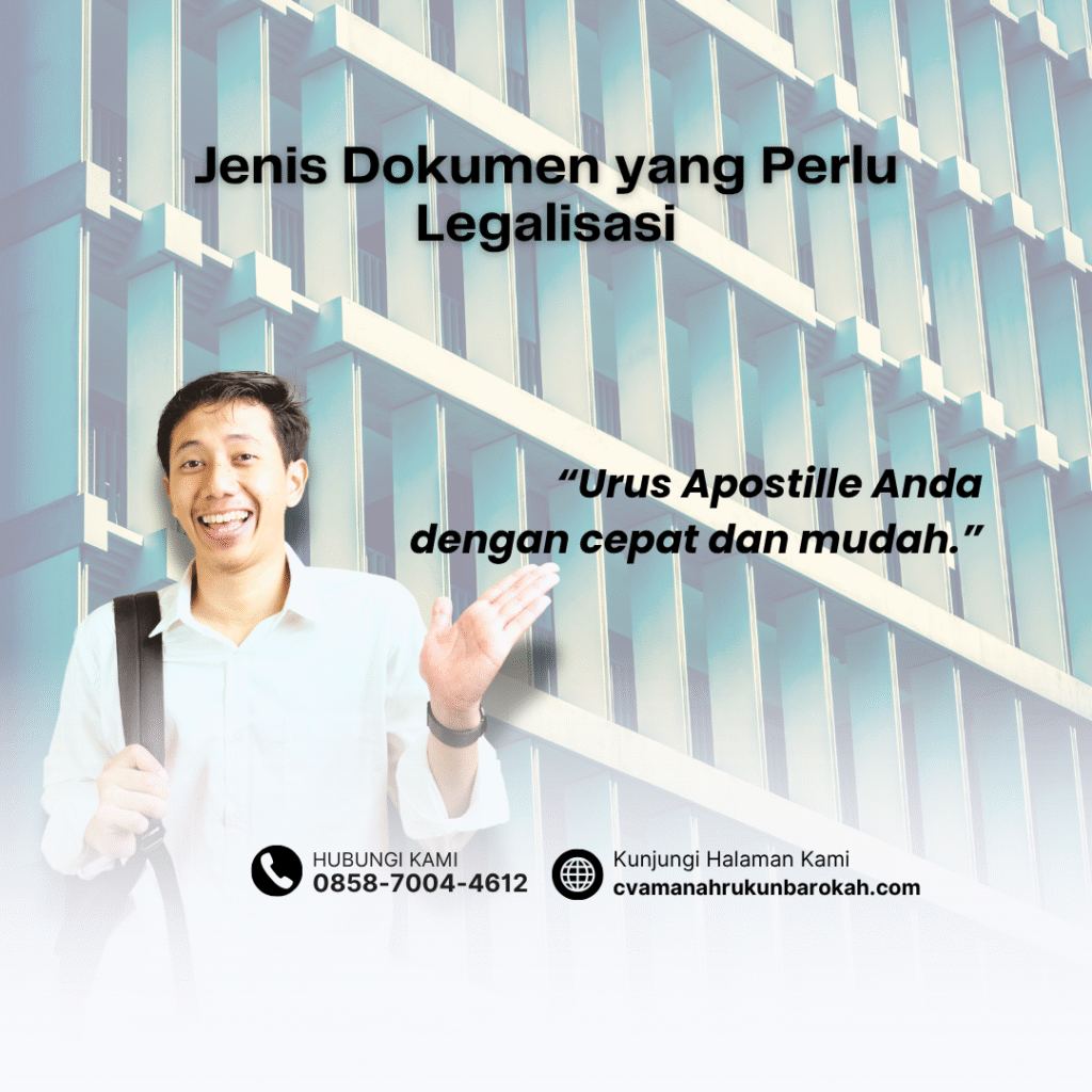 Jenis Dokumen yang Perlu Legalisasi