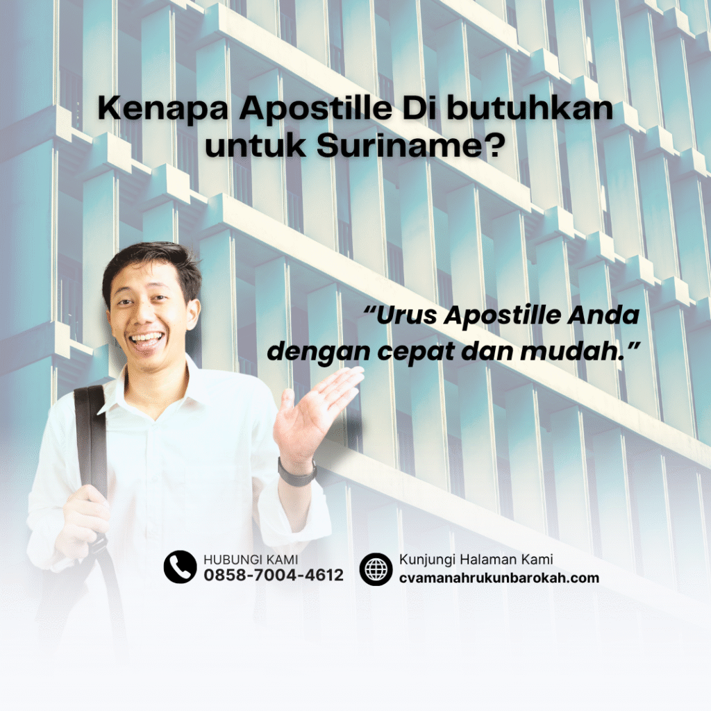 Kenapa Apostille Di butuhkan untuk Suriname