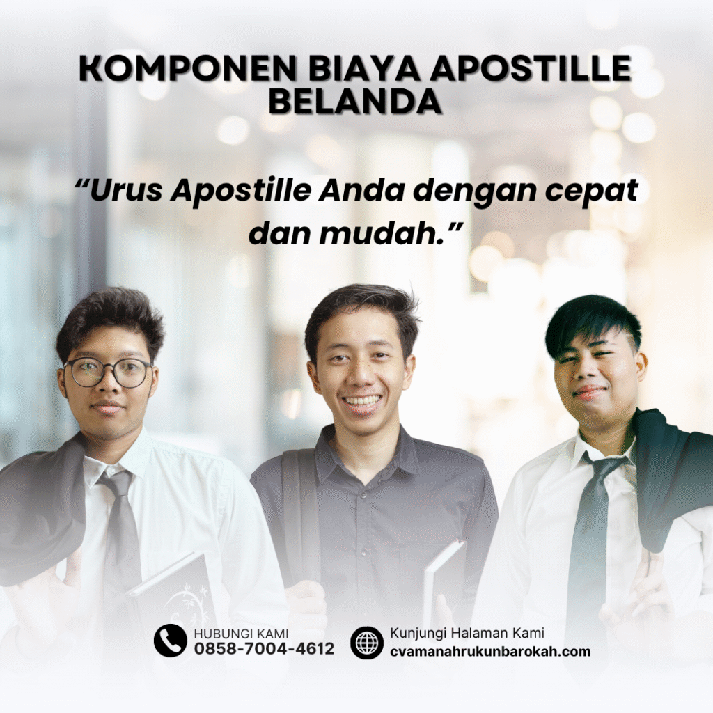Komponen Biaya Apostille Belanda
