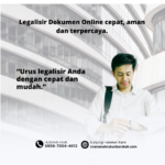 Legalisir Dokumen Online cepat, aman dan terpercaya.