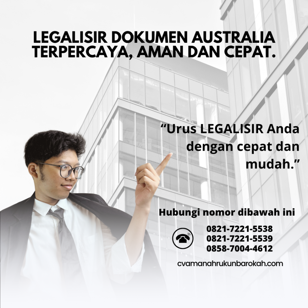 Legalisir Dokumen australia Terpercaya, Aman dan cepat.