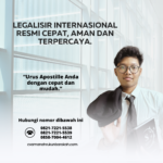 Legalisir Internasional Resmi cepat, aman dan terpercaya.