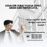 Legalisir Surat Kuasa cepat, aman dan terpercaya.