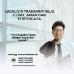Legalisir Transkrip Nilai cepat, aman dan terpercaya.