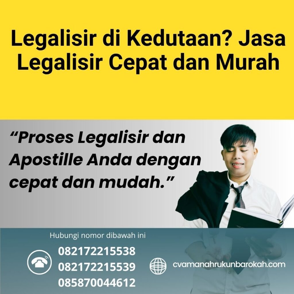 Legalisir di Kedutaan Jasa Legalisir Cepat dan Murah (1) Legalisir di Kedutaan Jasa Legalisir Cepat dan Murah (1)