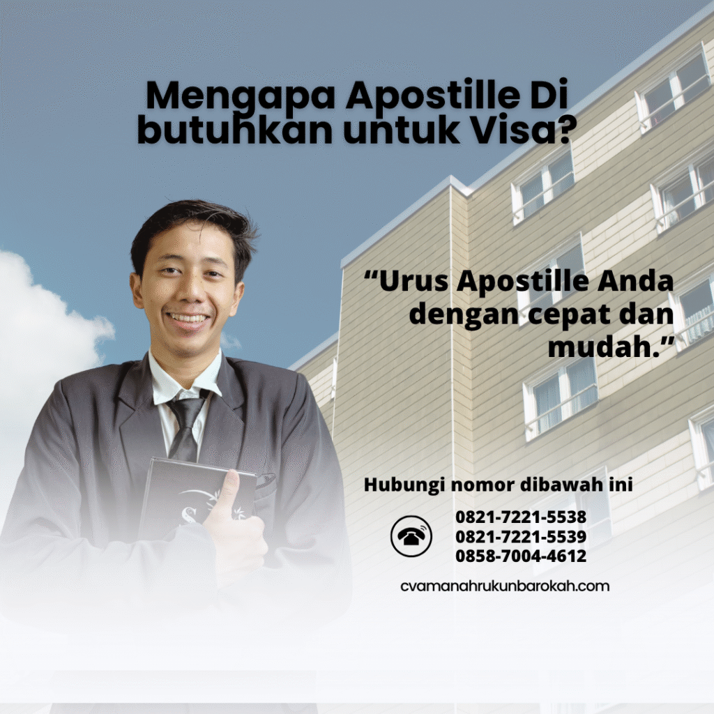 Mengapa Apostille Di butuhkan untuk Visa