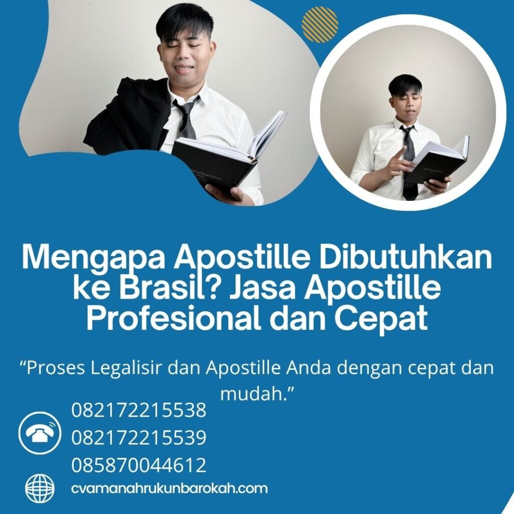 Mengapa Apostille Dibutuhkan ke Brasil Jasa Apostille Profesional dan Cepat
