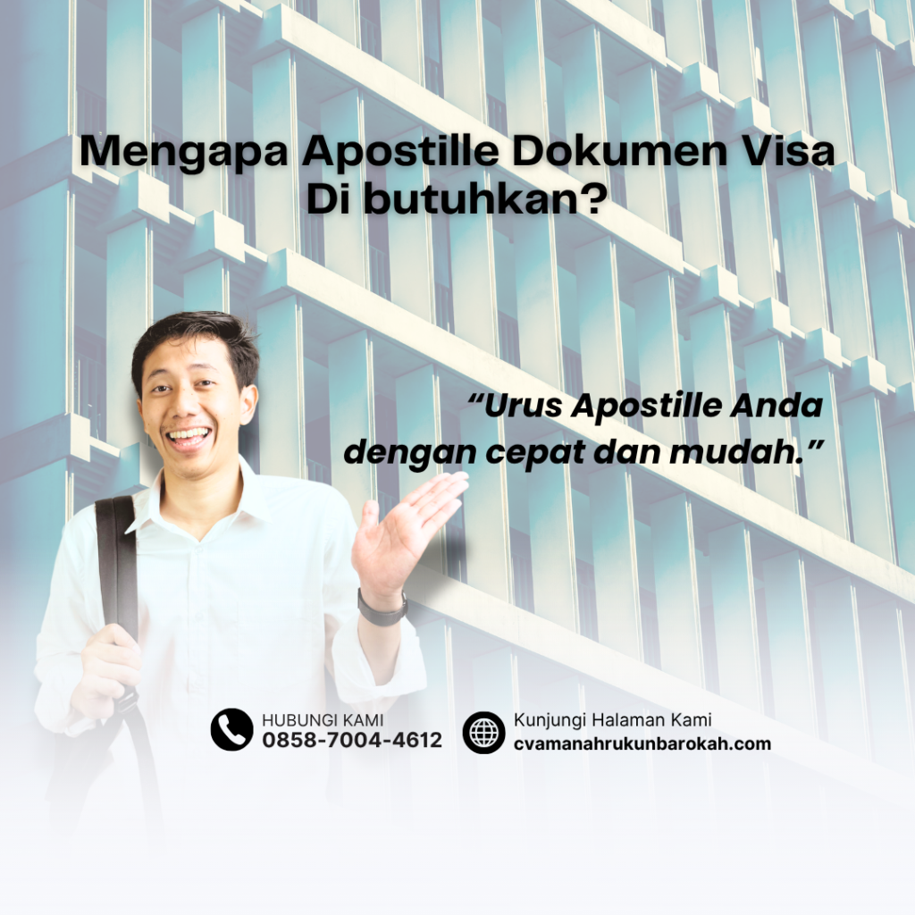 Mengapa Apostille Dokumen Visa Di butuhkan Mengapa Apostille Dokumen Visa Di butuhkan