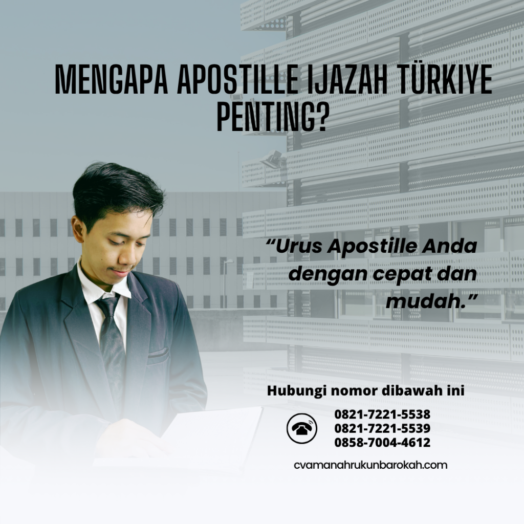 Mengapa Apostille Ijazah Türkiye Penting
