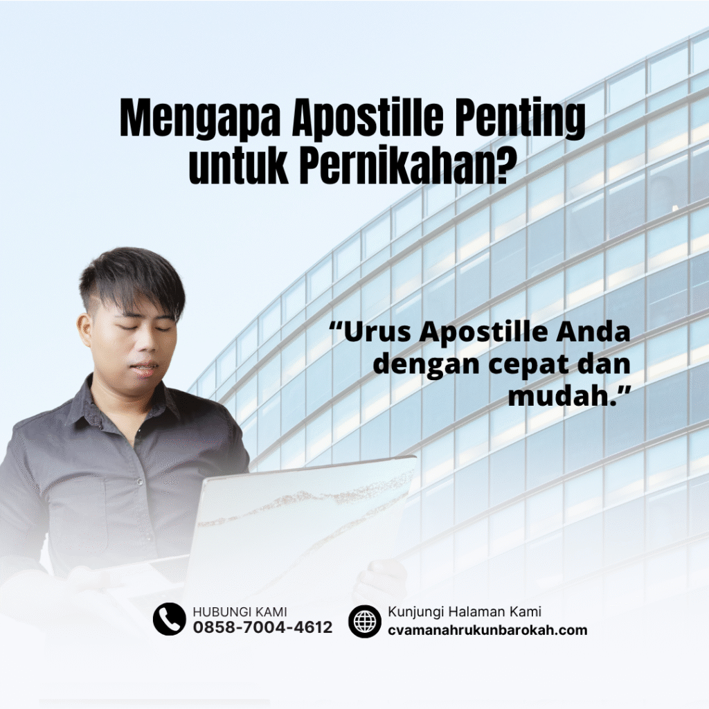 Mengapa Apostille Penting untuk PernikahanLegalitas Dokumen