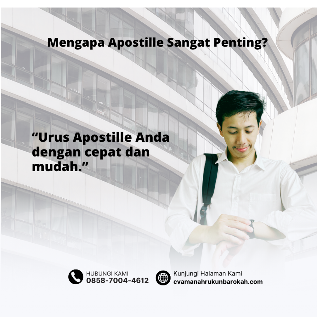 Mengapa Apostille Sangat Penting (2)