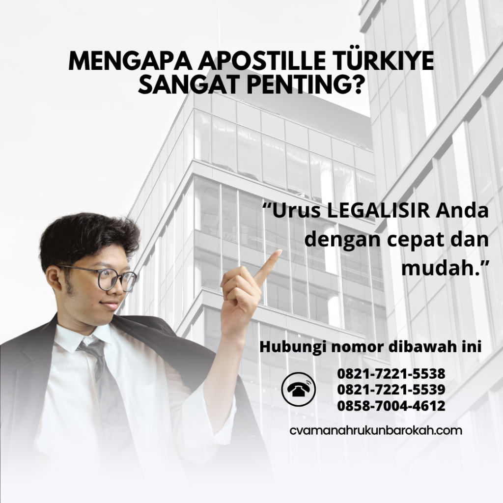 Mengapa Apostille Türkiye Sangat Penting Mengapa Apostille Türkiye Sangat Penting