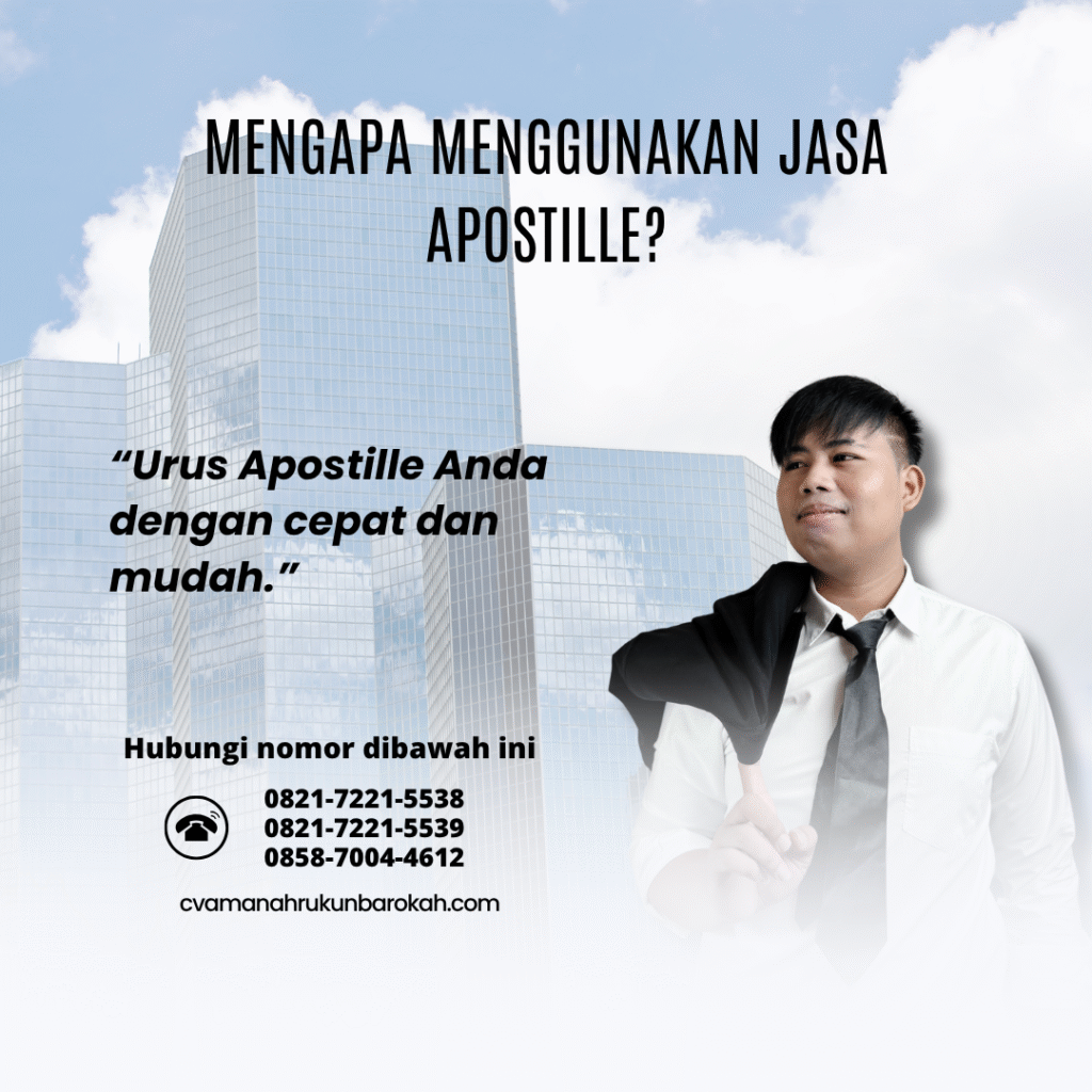 Mengapa Menggunakan Jasa Apostille